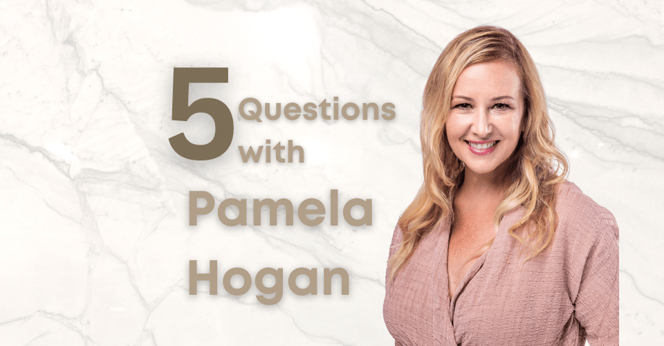 5 Questions with Pamela Hogan 1